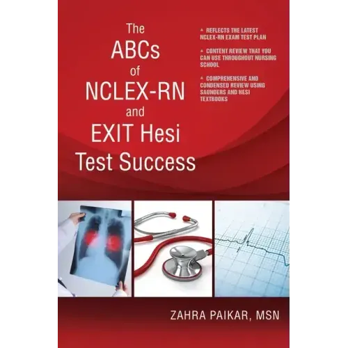 The ABCs of NCLEX-RN and EXIT Hesi Test Success