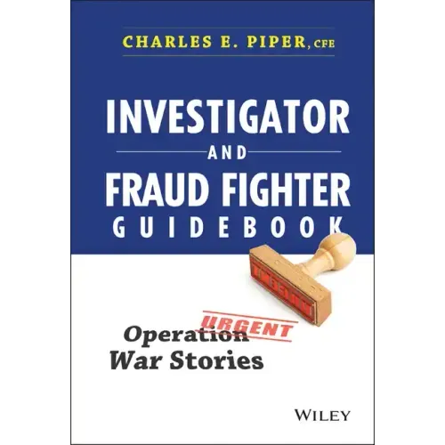 Investigator and Fraud Fighter Guidebook