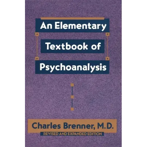 An Elementary Textbook of Psychoanalysis