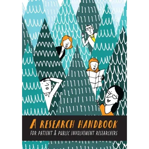A Research Handbook for Patient and Public Involvement Researchers