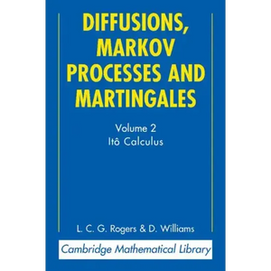 Diffusions, Markov Processes and Martingales: Volume 2, Itô Calculus - Paperback