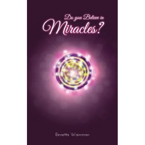 Do You Believe in Miracles?