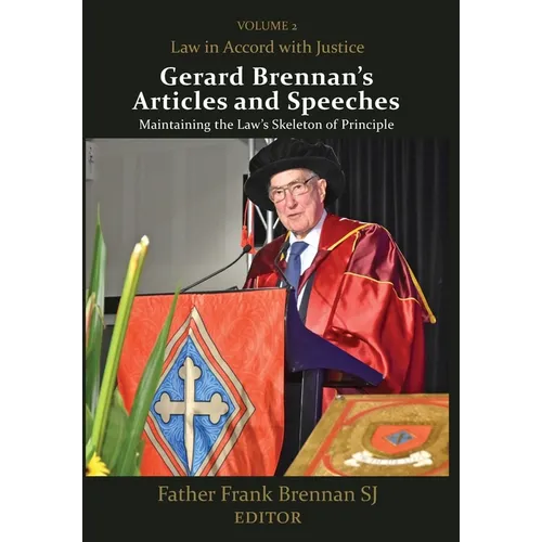 Gerard Brennan's Articles and Speeches, Volume 2: Law in Accord