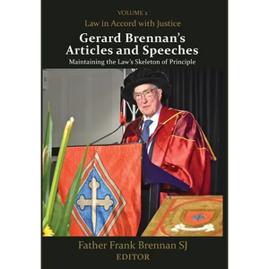 Gerard Brennan's Articles and Speeches, Volume 2: Law in Accord - Hardcover