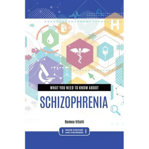 What you need to know about Schizophrenia - Hardcover