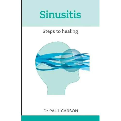 Sinusitis: Steps to Healing