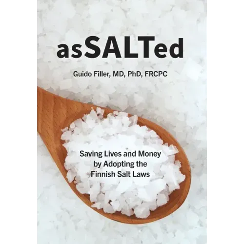 AsSALTed: Saving Lives and Money by Adopting the Finnish Salt Laws