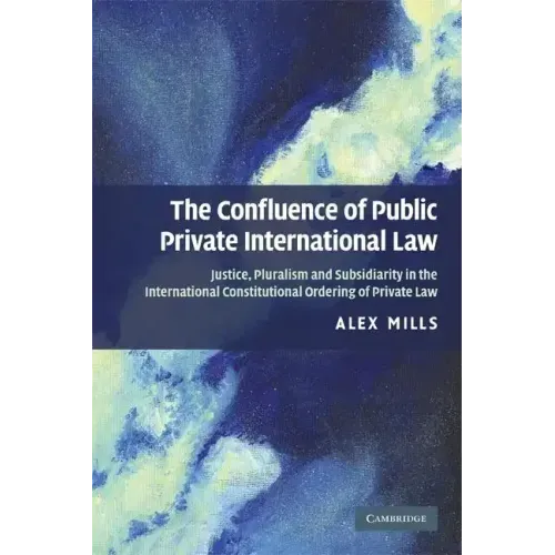 The Confluence of Public and Private International Law