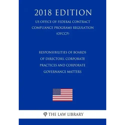 Responsibilities of Boards of Directors, Corporate Practices and Corporate Governance Matters (US Federal Housing Enterprise Oversight Office Regulati