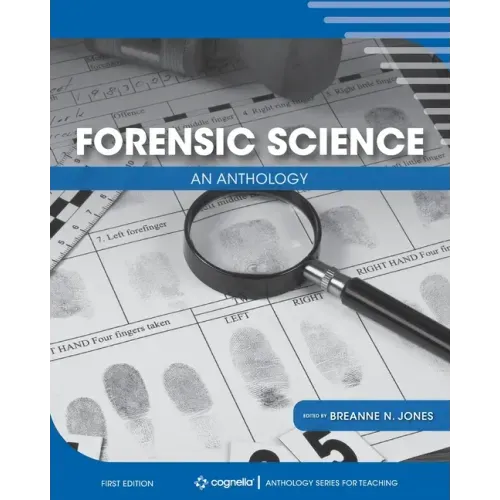 Forensic Science: An Anthology