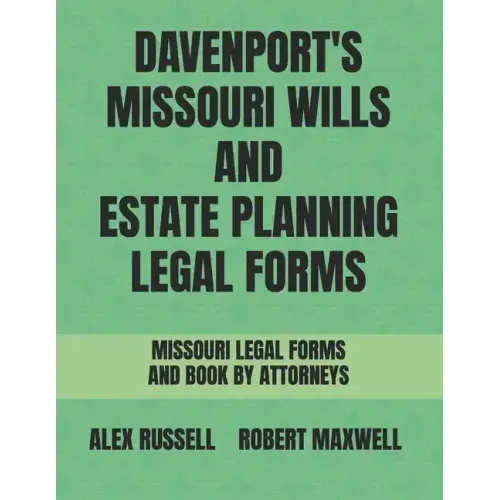 Davenport's Missouri Wills And Estate Planning Legal Forms