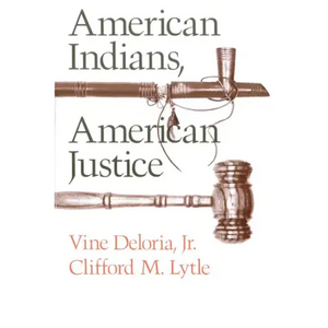 American Indians, American Justice - Paperback