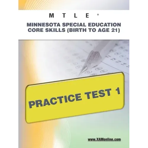 Mtle Minnesota Special Education Core Skills (Birth to Age 21) Practice Test 1