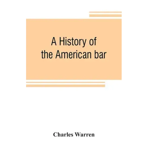 A history of the American bar