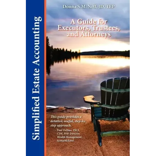 Simplified Estate Accounting a Guide for Executors, Trustees, and Attorneys
