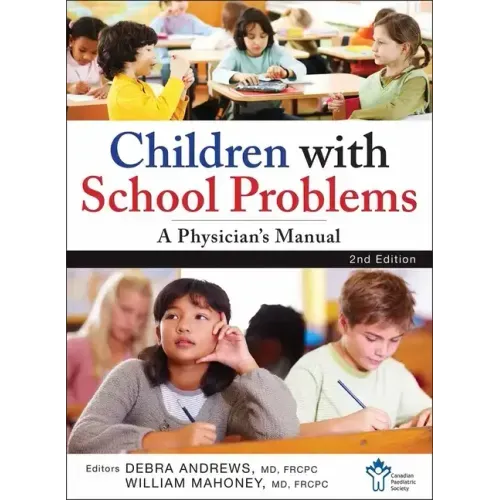 Children with School Problems: A Physician's Manual