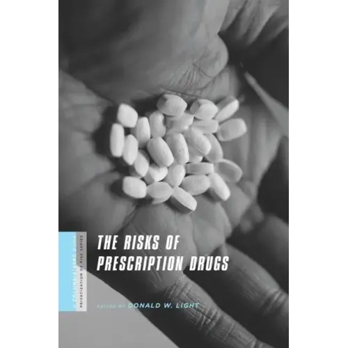The Risks of Prescription Drugs