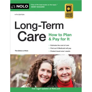 Long-Term Care: How to Plan & Pay for It - Paperback