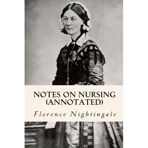 Notes on Nursing (annotated)