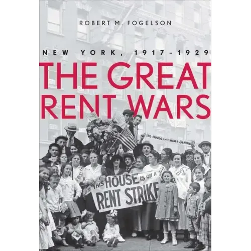 Great Rent Wars: New York, 1917-1929