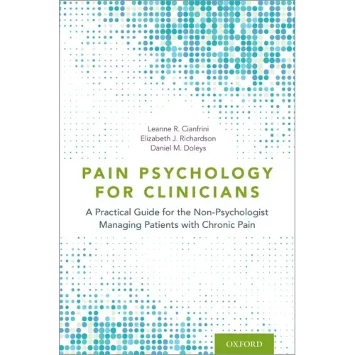 Pain Psychology for Clinicians P