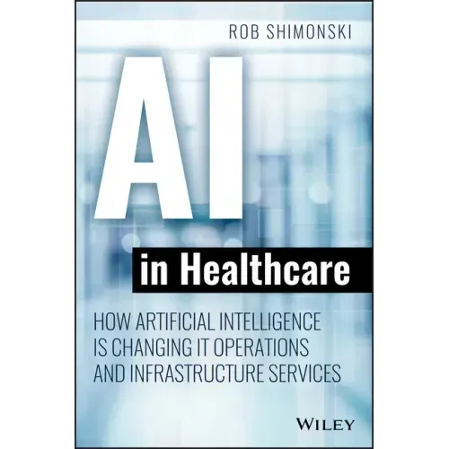 AI in Healthcare: How Artificial Intelligence Is Changing It Operations and Infrastructure Services