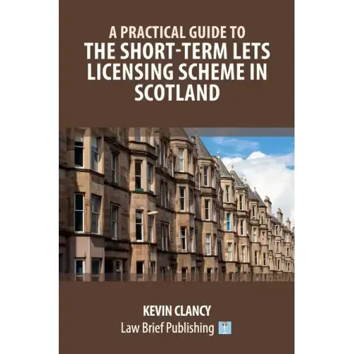 A Practical Guide to the Short-Term Lets Licensing Scheme in Scotland