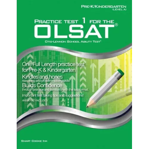 Practice Test 1 for the OLSAT - PRE-K / KINDERGARTEN (Level A): OLSAT - Pre-K, Kindergarten