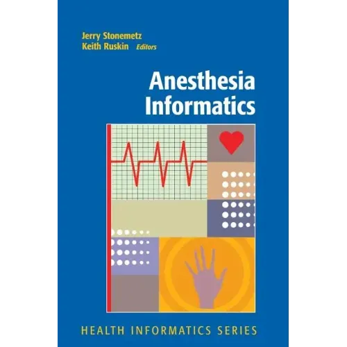 Anesthesia Informatics