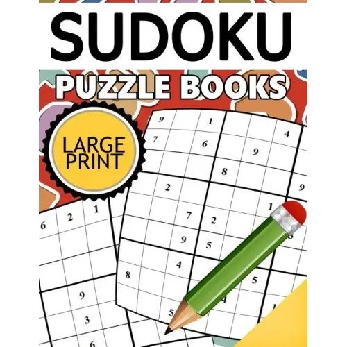 Sudoku Puzzle Books LARGE Print: Easy, Medium to Hard Level Puzzles for Adult