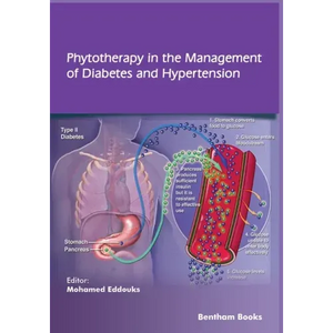 Phytotherapy in the Management of Diabetes and Hypertension - Volume 3 - Paperback