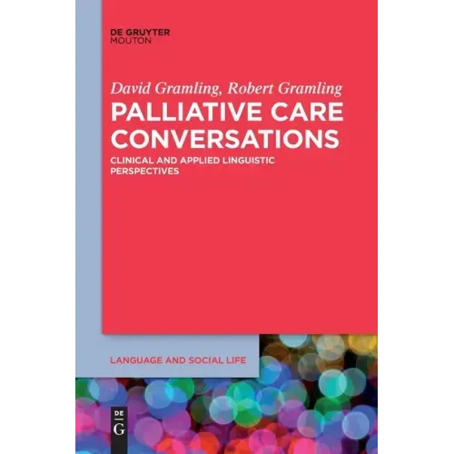 Palliative Care Conversations: Clinical and Applied Linguistic Perspectives