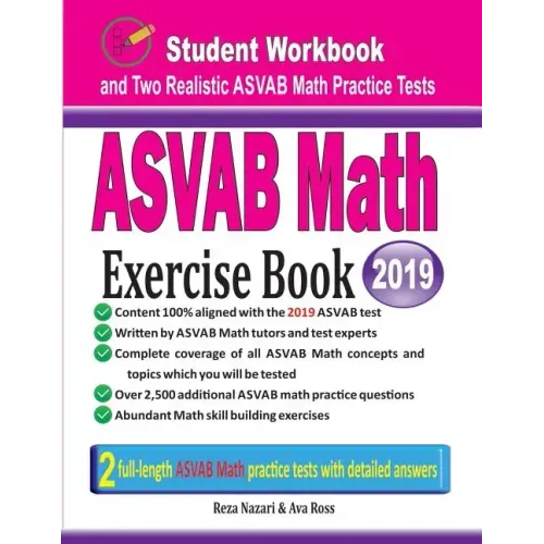 ASVAB Math Exercise Book: Student Workbook and Two Realistic ASVAB Math Tests
