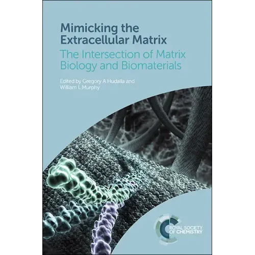 Mimicking the Extracellular Matrix: The Intersection of Matrix Biology and Biomaterials