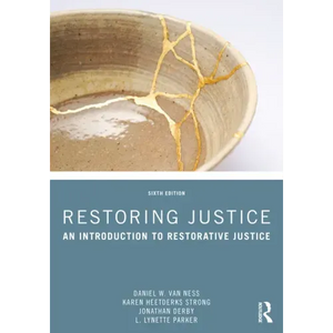 Restoring Justice: An Introduction to Restorative Justice - Paperback