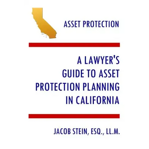 A Lawyer's Guide to Asset Protection Planning in California - Paperback