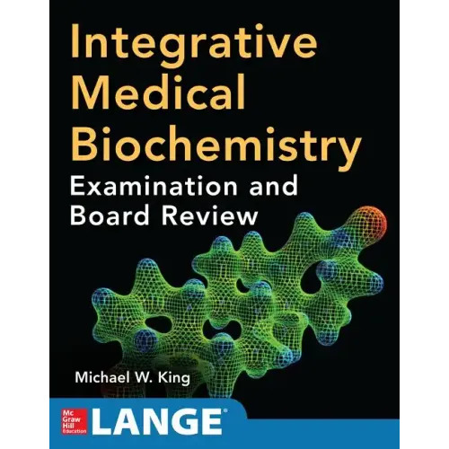 Integrative Medical Biochemistry: Examination and Board Review