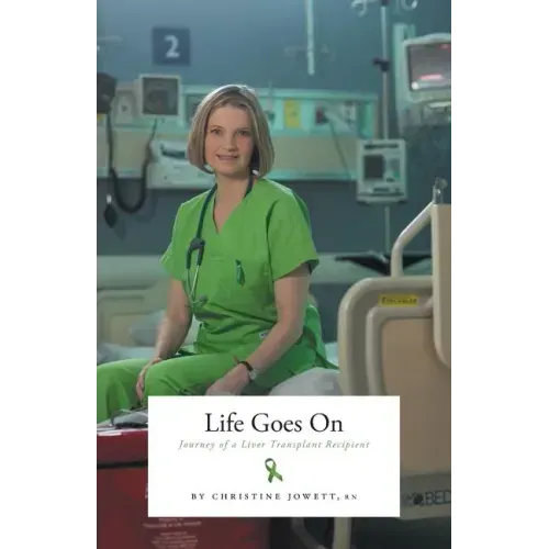 Life Goes On: Journey of a Liver Transplant Recipient