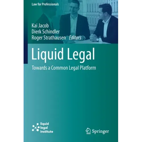 Liquid Legal: Towards a Common Legal Platform