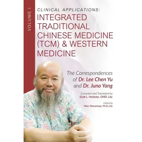 Clinical Applications: Integrated Traditional Chinese Medicine (TCM) and Western Medicine