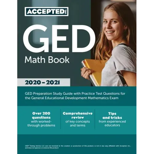 GED Math Book 2020-2021: GED Preparation Study Guide with Practice Test Questions for the General Educational Development Mathematics Exam