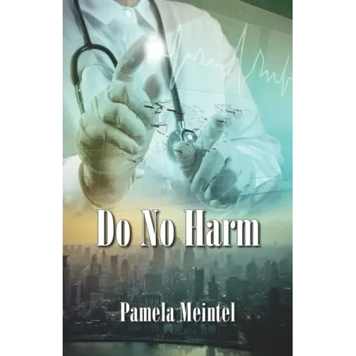 Do No Harm
