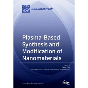 Plasma based Synthesis and Modification of Nanomaterials - Paperback