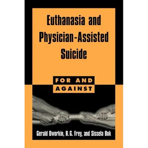 Euthanasia and Physician-Assisted Suicide - Paperback