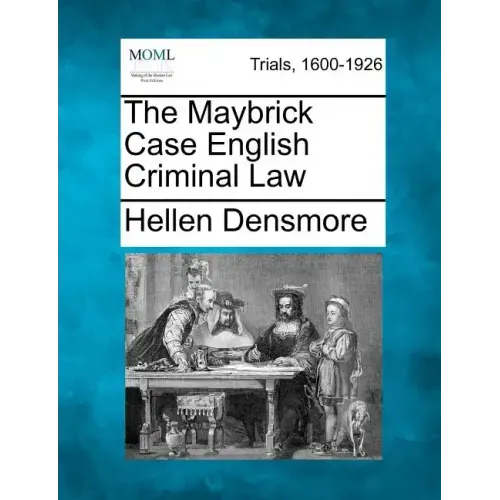 The Maybrick Case English Criminal Law