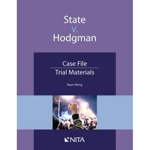 State V. Hodgman: Case File, Trial Materials - Paperback