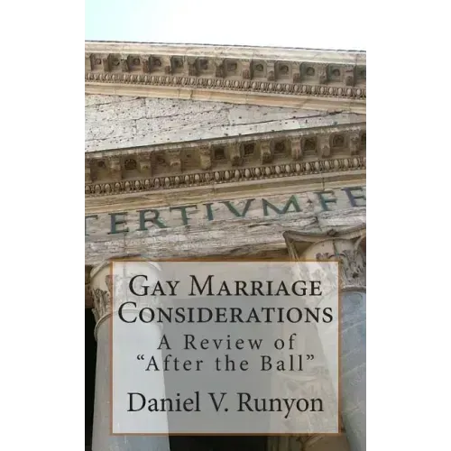 Gay Marriage Considerations: A Review of "After the Ball"