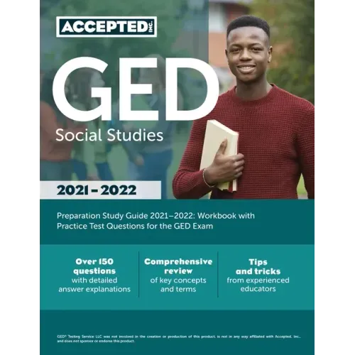 GED Social Studies Preparation Study Guide 2021-2022: Workbook with Practice Test Questions for the GED Exam