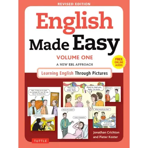 English Made Easy Volume One: A New ESL Approach: Learning English Through Pictures (Free Online Audio)