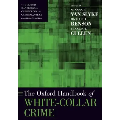 Oxford Handbook of White-Collar Crime